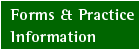 Forms & Practice Information